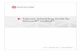 Polycom Scheduling Guide for Microsoft Outlook...Polycom Scheduling Guide for Microsoft Outlook 6 Polycom, Inc. 3 If you accepted auto-tracking in step 2, check (to send) or uncheck