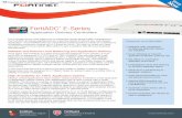 FortiADC TM E-Series - Corporate Armor · 2015-03-31 · FortiADC TM E-Series Application Delivery Controllers From simple server load balancing to enterprise-grade global traffic