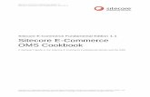 Sitecore E-Commerce OMS CookbookIf you use SEFE with the OMS and Web Forms for Marketers, this report functionality is included without the need for any additional configuration. If