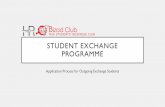 Student Exchange Programme - nusbizadclub.com...BBA office at a stipulated deadline: 1. Co-curricular Activity Testimonial and Report Form 2. Caring for Community Testimonial and Report