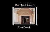 The Majlis Gallery · The Majlis Gallery is honoured to be associated with Abdul Qader, working with him is a delight. As we got to know him we came to appreciate his wonderful sense