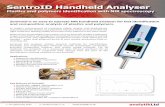 SentroID Handheld Analyser - Plastics and polymers · 2018-04-26 · identiﬁcation method installed on the SentroID. Applications: w Materials identiﬁcation w Incoming materials