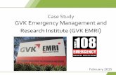Case%Study GVKEmergency%Management%and%% Research ...accessh.org.cn/wp-content/uploads/2016/04/EMRI-case-study.pdf · 6 Approach% • Emergency victim or attendant dials108. Emergency
