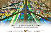 2017 | Benefit Guide - Valparaiso University · 2017 | Benefit Guide. THE TOOLS TO A HEALTHY WORKFORCE. 2. Welcome to your benefits! Making the right choice is important. Valparaiso