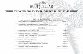 THANKSGIVING ORDER GUIDE - The Root Cellar · 2019-10-10 · Meal includes: herb roasted turkey breast, classic mashed potatoes, green bean casserole, Classic Root Cellar herb gravy,