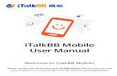 iTalkBB Mobile User ManualVoicemail 1. You can listen to your voicemail via the iTalkBB Mobile App. you can also dial 123, or press and hold 1 on your cell phone’s dialing pad to