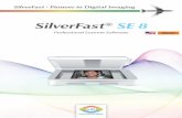 SilverFast · Consistent colors and color manage-ment are often still a certain mystery for professionals and even more so for consumers. Using SilverFast Ai Studio 8