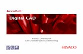 AccuCell prod overview · Product Overview of Cell Characterization and Modeling Advanced Capabilities Advanced SOI and un-buffered input options Supports advanced multi-point slope