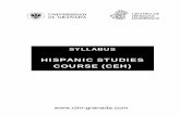 HISPANIC STUDIES COURSE (CEH) · 2018-09-06 · Centro de Lenguas Modernas – Universidad de Granada – Syllabus Hispanic Studies 9 Bibliography Grammars of the Spanish language