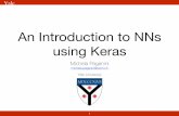 An Introduction to NNs using Keras...Yale Keras • Modular, powerful and intuitive Deep Learning python library built on Theano and TensorFlow • Minimalist, user-friendly interface