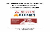 St. Andrew the Apostle Faith Formation Confirmation 2020 · son elegidos para ser la persona que queremos ser, así como alguien que puede orar por nosotros desde el cielo. A través