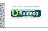 FLUIDECO: FLUID ENGINEERING COMPANY · 2019-04-15 · Bombaspara el tratamientode aguas En Fluidecosomos ingenieros expertos en la seleccióny suministrode las bombasque mejor se