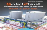 Comprehensive Plant Design for SolidWorks Route it your way, · The only true speci˜cation driven Plant Design System for SolidWorks, SolidPlant 3D combines the intuitive parametric