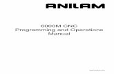 6000M CNC Programming and Operations Manual · 2012-03-05 · CNC Programming and Operations Manual P/N 70000487G - Contents 17-April-04