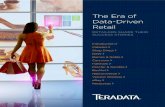 The Era of Data Driven Retail - Teradataassets.teradata.com/resourceCenter/downloads/Brochures/EB8144.pdfThe Era of Data-Driven Retail RETAILERS SHARE THEIR SUCCESS STORIES Introduction