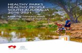 HEALTHY PARKS HEALTHY PEOPLE SOUTH AUSTRALIA 2016 … · HEALTHY PARKS HEALTHY PEOPLE SOUTH AUSTRALIA 2016-2021 Making contact with nature, second nature ... solution to a number
