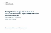 Exploring teacher workload: qualitative research · 3 . Executive Summary In response to its Workload Challenge. 1, the Department for Education (DfE) made a commitment in 2015 to