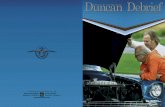 Duncan Debrief 50th Anniversary · Duncan Motors. Soon Donald bought out the other partners and the company officially became Duncan Aviation. It began a move to the Lincoln, Nebraska,