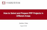 How to Select and Prepare PPP Projects in Different Areas€1... · Project preparation stage: a comprehensive project implementation plan. ... • Political areas account for 33.7%