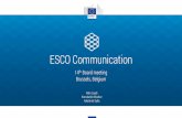 ESCO Communication · 2016-03-11 · Status update on the Communication Strategy — Circulation of an updated draft of the Communication Strategy to the Board members on 24th of