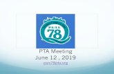 PTA Meeting June 12 , 2019Filippo Nasello, Daniella Leonzo,AnaKarol Mani, Yasmina Stanila Dunk Tank & UN Ambassador Teacher Volunteers: Mr. AltenburgerMr. Filoramo& Mr. Pistell Thank