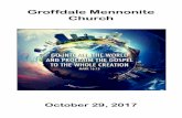 Groffdale Mennonite ChurchGroffdale Mennonite Church Our Mission: To be a healing community of believers passionately committed to Jesus as Lord through worship, nurture, and outreach.