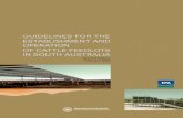 Guidelines for Establishment and Operation of …GUIDELINES FOR THE ESTABLISHMENT AND OPERATION OF CATTLE FEEDLOTS IN SOUTH AUSTRALIA SECOND EDITION FEBRUARY 2006 These Guidelines