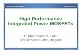 High Performance Integrated Power MOSFETspwrsocevents.com/wp-content/uploads/2008-presentations/Invited Talk S2x1 - Peter Moens...High Performance Integrated Power MOSFETs P. Moens