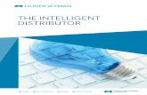THE INTELLIGENT DISTRIBUTOR · more profitable. They will be data-rich digital operations, making faster and better decisions about offers, pricing, and commercial behavior. ... staying