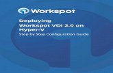 Deploying Workspot VDI 2.0 on Hyper-V · To provide Workspot users access to the VDI desktop, they are added to the local Remote Desktop Users group of the VDI desktop. In order to