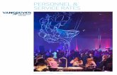 PERSONNEL & SERVICE RATES...provide event technology solutions that enhance your ability to communicate effectively in meeting, exhibit and presentation environments. We achieve this