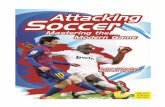 Book Attacking Soccer Shooting 1 - Pacific SC Attacking Soccer Shooting 1.pdf‐coaches.com Modern Offensive Soccer Preface Soccer fans all over the world love offensive soccer with