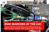 Marta Felcini, IFCA & UCLA BSM SEARCHES AT THE LHCcern_ch_01.pdfBSM SEARCHES AT THE LHC Marta Felcini, IFCA & UCLA 1 Summer School and Workshop on the SM and Beyond Corfu Summer Institute,