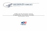 Title IV-E Foster Care Eligibility Review Guideand 1356. (However, the first IV-E review conducted following the passage of the final rule in the Federal Register on January 25, 2000,
