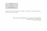 Electronic Case Files - US District Court(c) Consent to Electronic Service. Registration as a participant in ECF shall constitute consent to electronic service of all documents in