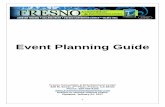 Event Planning Guide - Fresno Convention Center...This event planning guide is designed to assist you with most event-related issues, ranging from building policies and procedures,