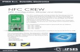 NFC CREW - ipses.com Brochure... · NFC Configurator, REader and Writer The NFC reading and writing system for functional testing is a hardware/software package that allows interfacing