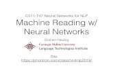 CS11-747 Neural Networks for NLP Machine …phontron.com/.../assets/slides/nn4nlp-23-machinereading.pdfAttention-over-attention (Cui et al. 2017) • Idea: we want to know the document