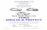 New Parts Price List FORD ANGLIA & PREFECT Prefect Price List.pdfNew Parts Price List FORD ANGLIA & PREFECT This catalogue supersedes all lists prior to 19 February 2020 The most up