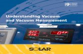 Understanding Vacuum and Vacuum Measurement...2 Understanding Vacuum and Vacuum Measurement Because of the work of 17th century scientist Evangelista Torricelli, we know that the atmosphere