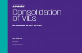 Consolidation of VIEs...Enterprises evaluating whether to consolidate an entity are required to first determine whether the entity is subject to the VIE consolidation requirements