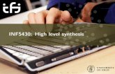 High level synthesis - Universitetet i oslo · High level Synthesis I Generate hardware from C or another high level language. I Faster time to market. I Higher abstraction level