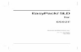 EasyPack/SLD - Micetekmicetek.com/tw/pdf/sld_6502_eng.pdf · 2005-07-13 · Installing the Emulator and EasyPack /SLD™ Software Install the emulator and EasyPack/SLD software following