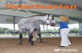 Florida Veterinarian · 2018-03-16 · -Florida Veterinarian - - Florida Veterinarian - 2 | Fall 2014 As we enter the fall season, we are proud to welcome the 113 new D.V.M. students