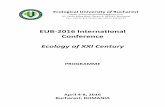 EUB-2016 International Conference - UEB · EUB-2016 International Conference Ecology of XXI Century April 4-8, 2016, Bucharest, Romania rev. 7 2016.04.04 3 PROGRAMME April 4, Friday