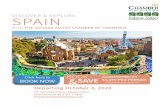 DISCOVER & EXPLORE SPAIN...SPAIN DISCOVER & EXPLORE WITH THE SALINAS VALLEY CHAMBER OF COMMERCE Departing October 3, 2020 For more information, please contact Paul Farmer at (831)