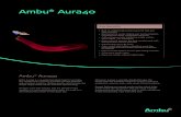 Ambu Aura40 - ARILAB · Ambu® Aura40 Ambu Aura40 is a reusable laryngeal mask for everyday use. Aura40 has a special curve that carefully replicates natural human anatomy. Molded