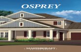OSPREY · 2019-06-03 · OSPREY COASTAL 1 2 3 FIRST FLOOR E 4 BASE INFORMATION 5 BEDROOMS 4 BATHROOMS 3 CAR GARAGE 3,868 SQUARE FEET SECOND FLOOR In the interest of continuous product