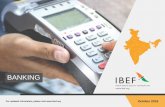 BANKING - ibef.org7 Banking For updated information, please visit EVOLUTION OF THE INDIAN BANKING SECTOR Source: Indian Bank’s Association, BMI Note: RBI - Reserve Bank of India