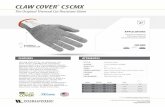 CLAW COVER C5CMX - worldwideprotective.com · Off Hand Glove Direct Food Contact A7 The Original Thermal Cut Resistant Glove Scoring ANSI A7 for cut resistance, the Claw Cover® C5CMX